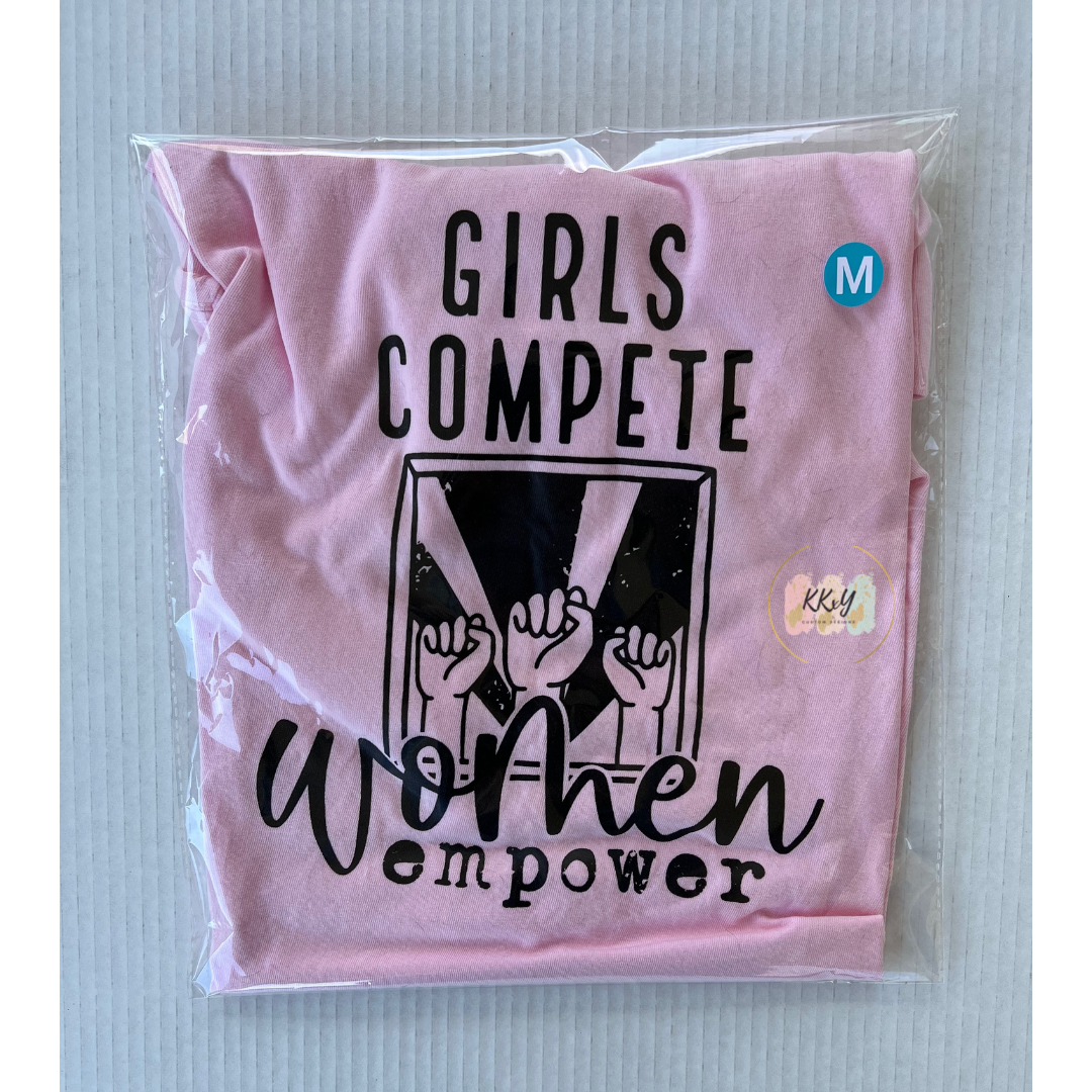 Girls Compete Women Empower - Pink medium